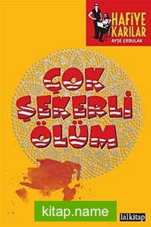 Çok Şekerli Ölüm