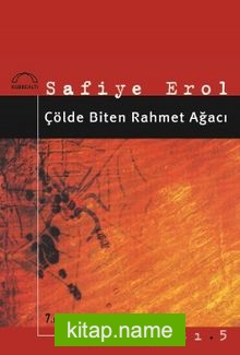 Çölde Biten Rahmet Ağacı