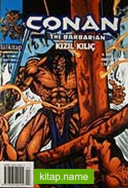 Conan The Barbarian Sayı:4 / Kızıl Kılıç.