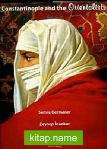 Constantinopole and the Orientalist