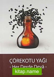 Çörekotu Yağı Her Derde Deva