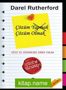 Çözüm Yapmak Çözüm Olmak