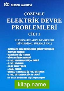 Çözümlü Elektrik Devre Problemleri Cilt 3