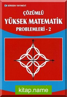 Çözümlü Yüksek Matematik Problemleri – 2