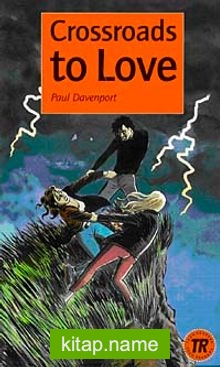 Crossroads to Love (Teen Readers Level-3)