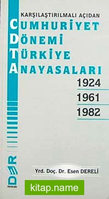 Cumhuriyet Dönemi Türkiye Anayasaları