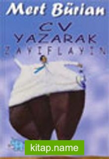 Cv Yazarak Zayıflayın