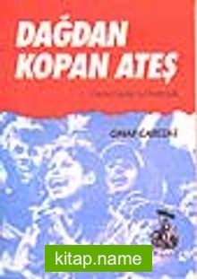 Dağdan Kopan Ateş