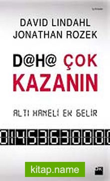 Daha Çok Kazanın