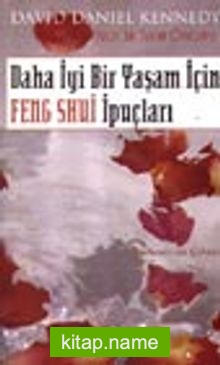 Daha İyi Bir Yaşam İçin Feng Shui İpuçları