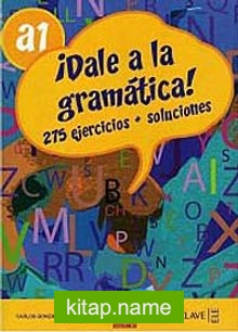 Dale a la gramática! A1 +Audio descargable (İspanyolca Temel Seviye Gramer)