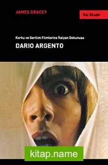 Dario Argento  Korku ve Gerilim Filmlerine İtalyan Dokunuşu