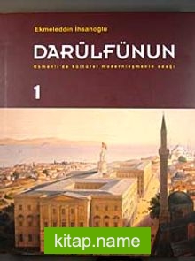 Darülfünun Osmanlı’da Kültürel Modernleşmenin Odağı (2 Cilt)