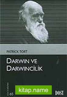 Darwin ve Darwincilik (Kültür Kitaplığı 65)