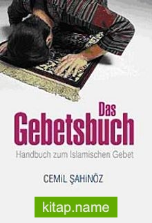 Das Gebetsbuch  Handbuch zum Islamischen Gebet (Namaz Hocası – Almanca)