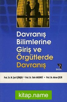 Davranış Bilimlerine Giriş ve Örgütlerde Davranış