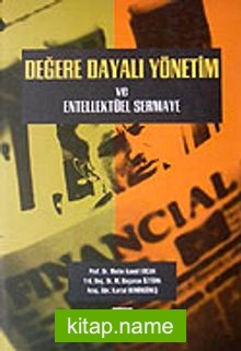 Değere Dayalı Yönetim ve Entellektüel Sermaye