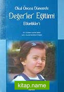 Değerler Eğitimi Etkinlikleri / Okul Öncesi Dönemde