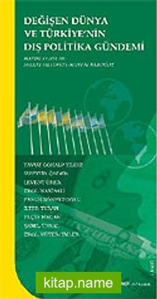 Değişen Dünya ve Türkiye’nin Dış Politika Gündemi