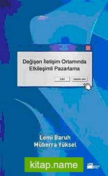 Değişen İletişim Ortamında Etkileşimli Pazarlama