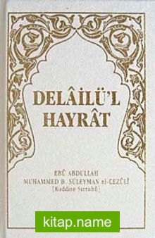 Delailü’l Hayrat (Ciltli Cep Boy)