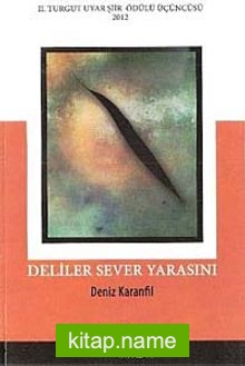 Deliler Sever Yarasını