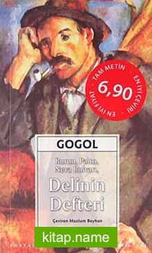 Delinin Defteri Burun, Palto, Neva Bulvarı,