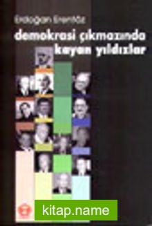 Demokrasi Çıkmazında Kayan Yıldızlar