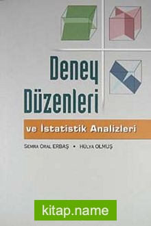 Deney Düzenleri ve İstatistik Analizleri