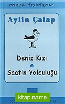 Deniz Kızı / Saatin Yolculuğu