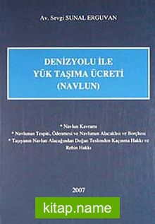 Denizyolu ile Yük Taşıma Ücreti (Navlun)