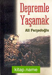 Depremle Yaşamak