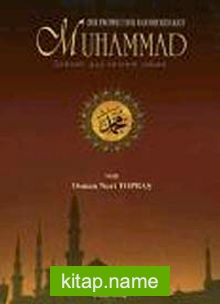Der Prophet der Barmherzigkeit. Muhammad (Osman Nuri Topbas)