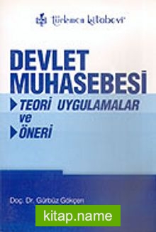 Devlet Muhasebesi/Teori Uygulamalar ve Öneri