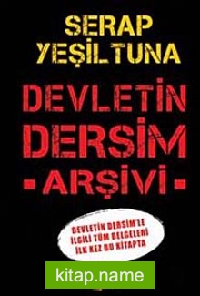 Devletin Dersim Arşivi