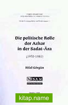 Die politische Rolle der Azhar in der Sadat-Ara (1970-1981) [Sedat Döneminde (1970-1981) Ezher’in Siyasi Rolü]