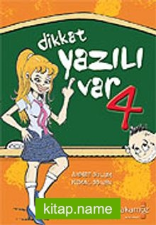 Dikkat Yazılı Var 4