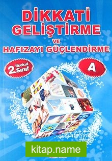 Dikkati Geliştirme ve Hafızayı Güçlendirme 2. Sınıf