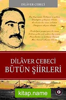 Dilaver Cebeci Bütün Şiirleri