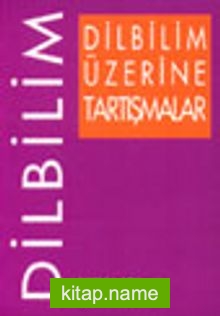 Dilbilim Üzerine Tartışmalar