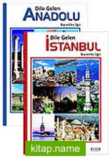 Dile Gelen İstanbul-Dile Gelen Anadolu