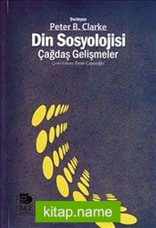 Din Sosyolojisi: Çağdaş Gelişmeler