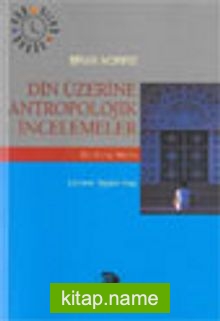 Din Üzerine Antropolojik İncelemeler