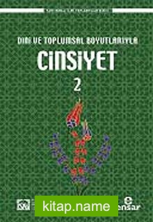 Dini ve Toplumsal Boyutlarıyla Cinsiyet 2