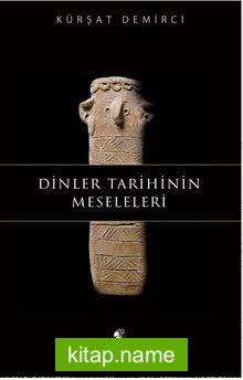 Dinler Tarihinin Meseleleri