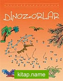 Dinozorlar / Nokta Birleştirmece