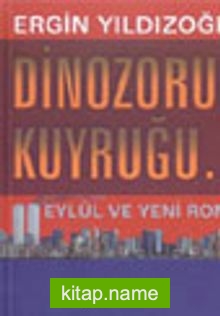 Dinozorun Kuyruğu 11 Eylül ve Yeni Roma