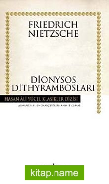 Dionysos Dithyrambosları (Ciltli)