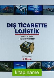 Dış Ticarette Lojistik