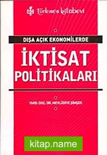 Dışa Açık Ekonomilerde İktisat Politikaları